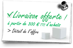 Livraison offerte  partir de 300 € d'achats